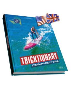 TRICKTIONARY - The Ultimate SUP Guide